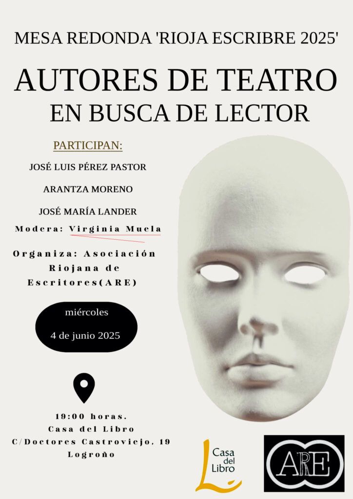 SEGUNDA MESA DE 'RIOJA ESCRIBE 2025': Autores de teatro en busca de lector 3 Rioja Escribe Teatro
